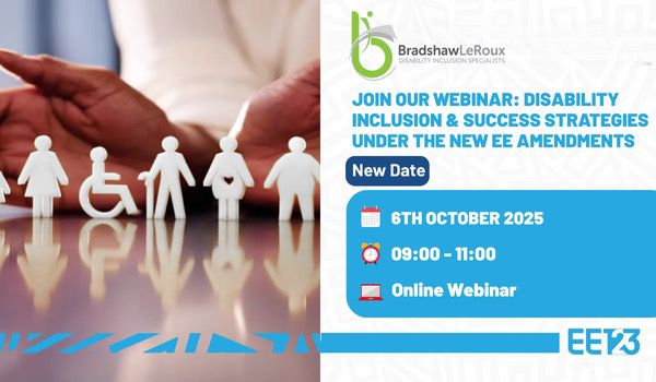 Bradshaw LeRoux Webinar Disability Inclusion and Success Strategies under the new EE Amendments 6th October